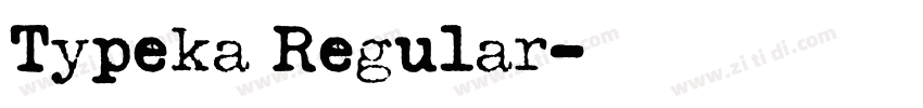 Typeka Regular字体转换